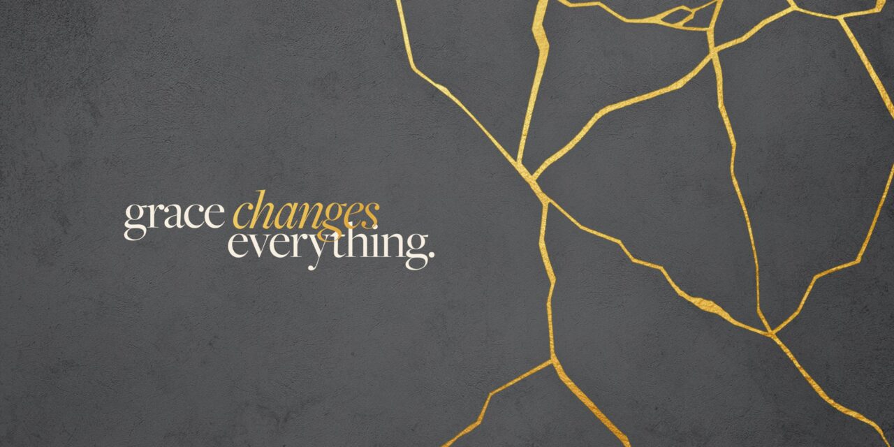 Grace Changes Everything